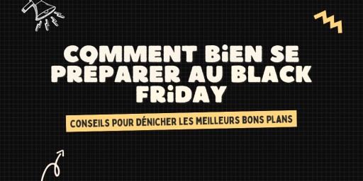 Le Black Friday, c’est l’occasion parfaite de vous faire plaisir sans vous ruiner !