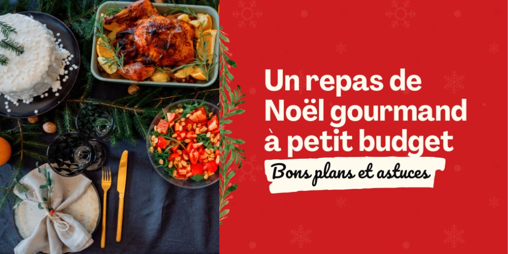 Entrées, plats, desserts... On vous partage nos idées pour un menu délicieux, économique et 100 % dans l’esprit de Noël.