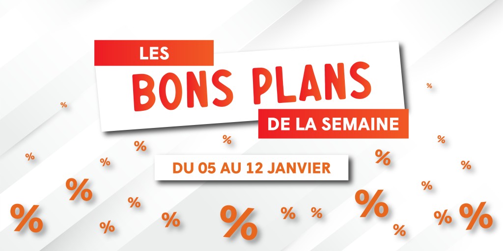 Bons plans de la semaine : Des réductions incroyables à ne pas manquer !