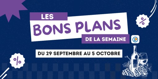 La Foire aux Vins continue chez E.Leclerc : champagnes, Bordeaux, Rhône, Bourgogne, crus italiens…