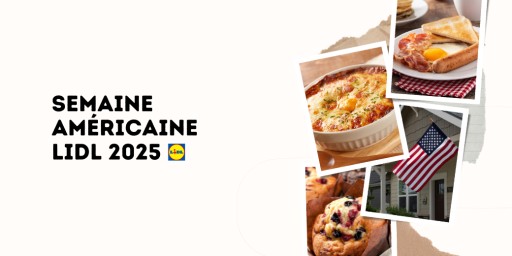 Burgers, pancakes, mac & cheese et cookies XXL : la Semaine Américaine fait son grand retour chez Lidl !