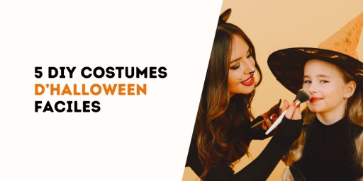 Halloween approche… et si cette année, vous fabriquiez votre déguisement vous-même ?