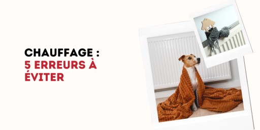 On a tous nos petites habitudes avec le chauffage, mais certaines coûtent cher. Voici 5 erreurs simples à corriger pour avoir chaud sans gaspiller.