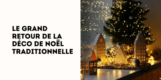 Cette année, on revient au “vrai” Noël : simple, chaleureux et rouge-vert.