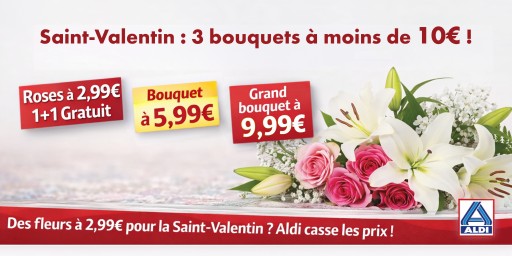 Des fleurs à 2,99€ pour la Saint-Valentin ? Aldi vient peut-être de sauver votre soirée !